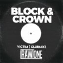Block & Crown - Victim