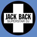 Jack Back - Superstar DJ