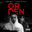 King Nova Kn & Victor R -Swag - Orden (feat. Victor R -Swag) ()
