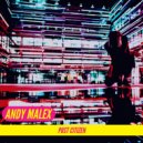 Andy Malex - Post Citizen ()