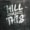 Elijah Hill - Hill As This