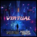 Master Error & Netrek - Virtual (Original Mix)