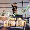 Vice Litti & Slavenameflick - Laser Sight ()