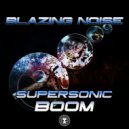 Blazing Noise & Matryh - Our Faith