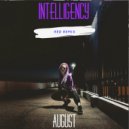 Intelligency - August (Red Remix)