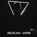 Nicolao - Over (Original Mix)
