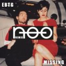 EBTG - Missing (Nøo Remix)