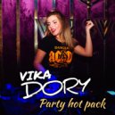Vika Dory - Party Hot Pack ()