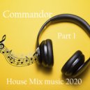 Commandor - Set House part1