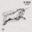 DJ MIKU - Unicorn (Original Mix)