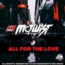 Mctwist & BBK - All fot the love (feat. BBK) (Original Mix)