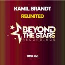 Kamil Brandt - Reunited (Extended Mix)