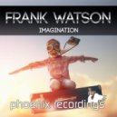 Frank Watson - Imagination