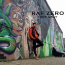 Raf Zero - Gone Away ()
