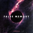 Jenske - False Memory (Original Mix)