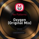 No Patterns - Oxygen (Original Mix)