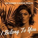 Nu Gianni Feat. Joana Roots - I Belong To You