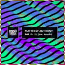 Matthew Anthony, KureKu - 969 NM NM (2020s Mix)