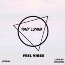 Tony Lizana - Feel vibes (Original Mix)