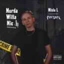 Mista L & Foesum - Murda Witta Mic