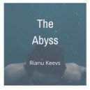 Rianu Keevs - The Abyss