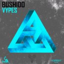 Vypes - Bushido (Original Mix)