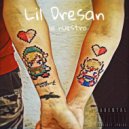 Lil Dresan - Lo Nuestro ()