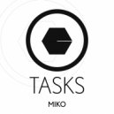 Miko DJ - Tasks (Original mix)