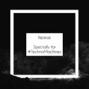 Neimak - Specially for #TechnoMachines