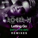Roger-M - Letting Go