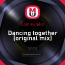 Commandor - Dancing together