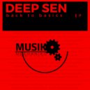 Deep Sen & BigLash & KingTalkzin - When We Were Young (Original mix)