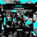 Duh Oliver - Coming Back (Original Mix)
