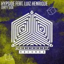 Hypside & Luiz Henrique - Dirty Side (Original mix)