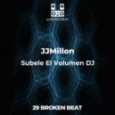 JJMillon - Subele El Volumen DJ