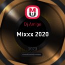 Dj Amigo - Mixxx 2020 ()
