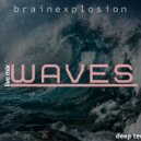 brain explosion - waves (live mix)