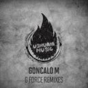 Goncalo M & Tony Romanello - G Force (Tony Romanello Remix)