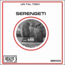 Un Tal Tony - Serengeti (Radio Edit)