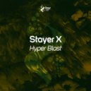 Stayer X - Hyper Blast (Original Mix)