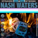 Nash Waters - Set Fire (To The King) ()