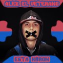 Alex El Veterano - Está Kbron ()
