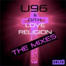 U96 & DJ T.H - Love Religion