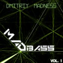 Dmitriy Madness - MadBass #1 ()