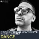 Antonio Deep Scarano & Salvatore Oppio feat. Morris Revy - Dance