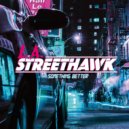 L.A. STREETHAWK - American Shaolin