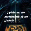 Dr.Drum$ - Wake up, the descendants of the Gods!!! ()
