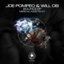 Joe Pompeo & Will OB - Bounce