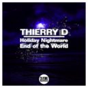 Thierry D - End of the World (Original Mix)
