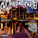Cut Throat Cartel & Click Thowd - Get My Shyt (feat. Click Thowd) ()